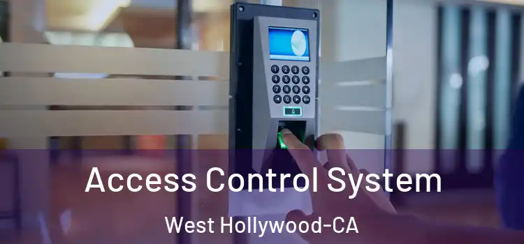  Access Control System West Hollywood-CA