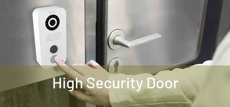 High Security Door